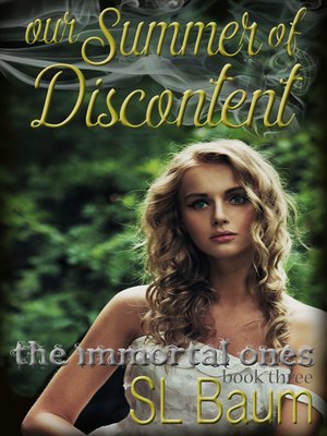 cover image of Our Summer of Discontent (The Immortal Ones--Book Three)